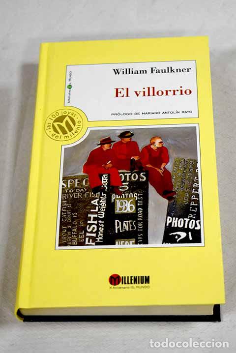 Libros: El villorrio: Faulkner, William.- Faulkner, William