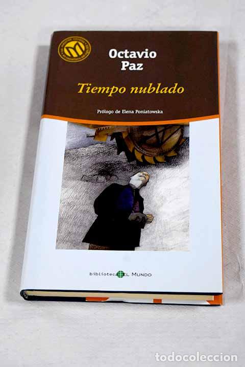 Libros: Tiempo nublado: Paz, Octavio.- Paz, Octavio