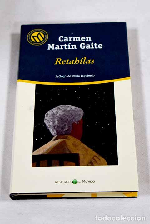Libros: Retah&iacute;las: Mart&iacute;n Gaite, Carmen.- Mart&iacute;n Gaite, Carmen