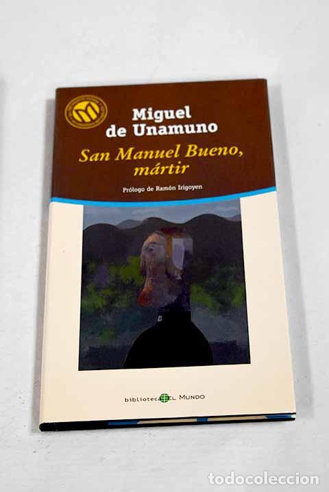 Libros: San Manuel Bueno, m&aacute;rtir.- Unamuno, Miguel de