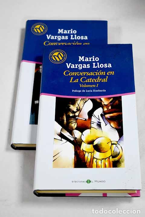Libros: Conversaci&oacute;n en la catedral.- Vargas Llosa, Mario