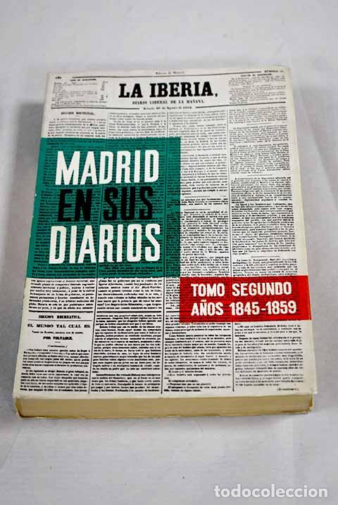 Libri di seconda mano: Madrid en sus diarios, tomo II