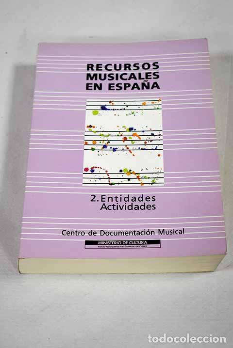 Libri di seconda mano: Recursos musicales de Espa&ntilde;a, tomo II