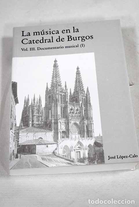 Livres: La m&uacute;sica en la Catedral de Burgos, tomo III, vol. 1