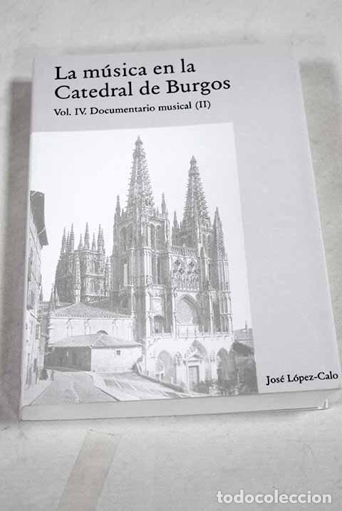 Livres: La m&uacute;sica en la Catedral de Burgos, tomo IV, vol. 2