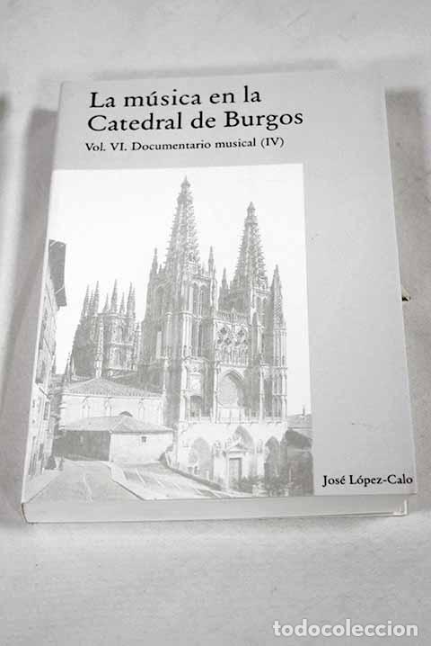 Livros em segunda m&atilde;o: La m&uacute;sica en la Catedral de Burgos, tomo VI, vol. 4