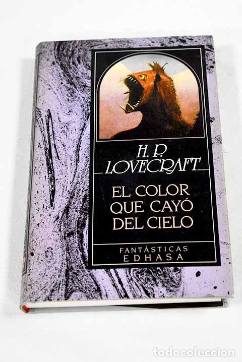 Livros em segunda m&atilde;o: El color que cay&oacute; del cielo.- Lovecraft, H. P.