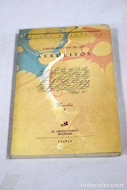 Livres: Aerolitos: Ory, Carlos Edmundo de.- Ory, Carlos Edmundo de