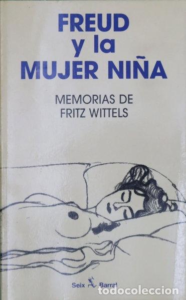 Livres: Freud y la mujer ni&ntilde;a- 9788432247736