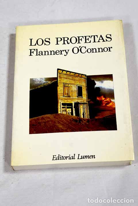Livres: Los profetas: O Connor, Flannery.- O Connor, Flannery