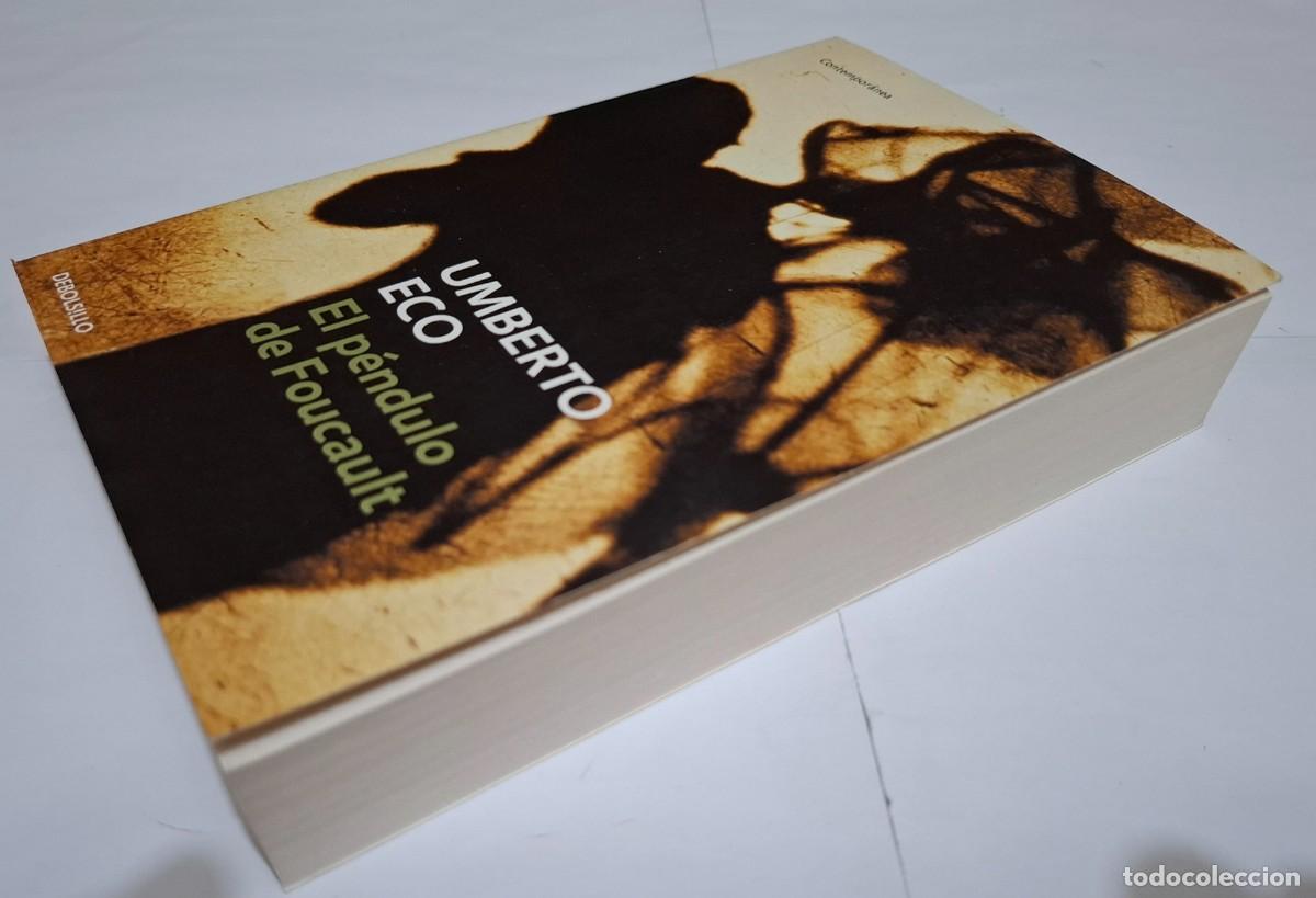 Libros: UMBERTO ECO: EL P&Eacute;NDULO DE FOUCAULT - Foto 3