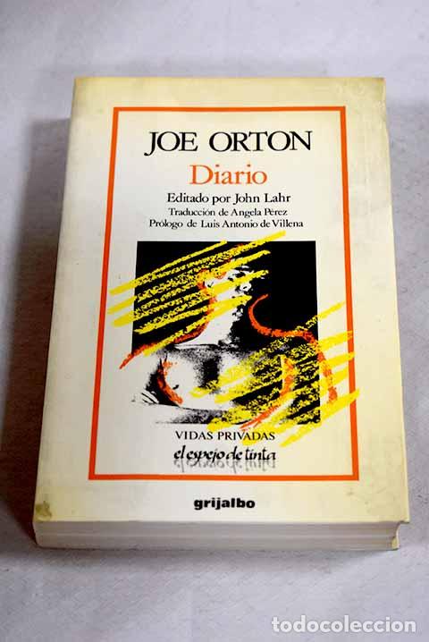 Libros: Diario: Orton, Joe: Grijalbo..- Orton, Joe