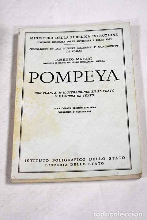Libros: Pompeya: Maiuri, Amedeo.- Maiuri, Amedeo