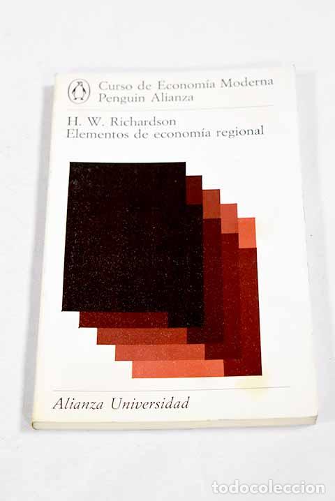 Libros: Elementos de econom&iacute;a regional.- Richardson, Harry W.