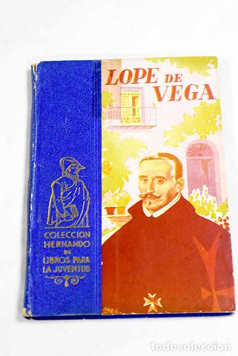 Libros: Lope de Vega: Valle, Jos&eacute; Mar&iacute;a del.- Valle, Jos&eacute; Mar&iacute;a del