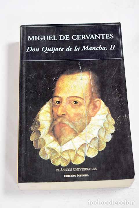 Libros: Don Quijote de la Mancha, tomo II.- Cervantes Saavedra, Miguel de