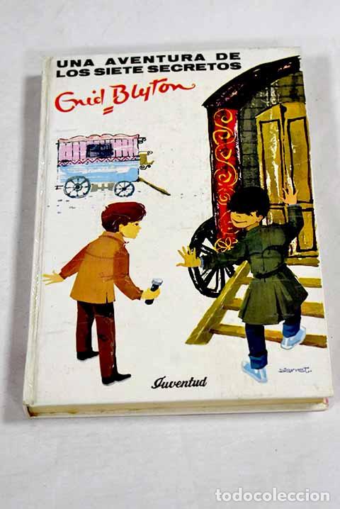 Libros: Una aventura de los siete secretos.- Blyton, Enid