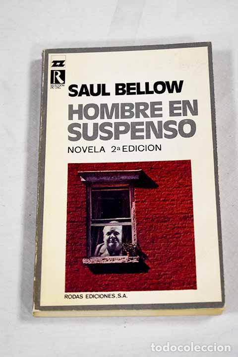 Livros em segunda m&atilde;o: Hombre en suspenso: Bellow, Saul.- Bellow, Saul