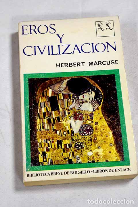 Livros em segunda m&atilde;o: Eros y civilizacion: Marcuse, Herbert.- Marcuse, Herbert