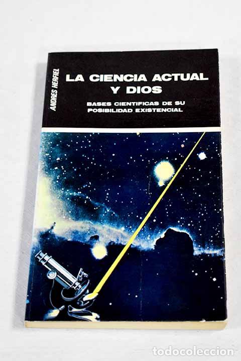 Livros em segunda m&atilde;o: La ciencia actual y Dios.- Herfiel, Andr&eacute;s