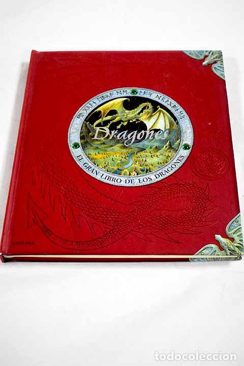 Libros: Dragones: el gran libro de los dragones.- Steer, Dugald A.