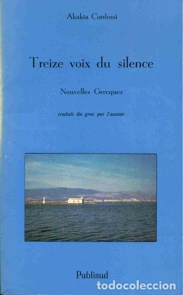 Livres: Treize voix du silence: Nouvelles grecques- 9782866003494