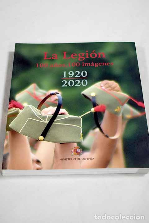Livres: La Legion. 100 a&ntilde;os, 100 imagenes
