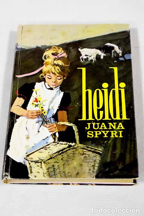 Livres: Heidi: Spyri, Johanna.- Spyri, Johanna