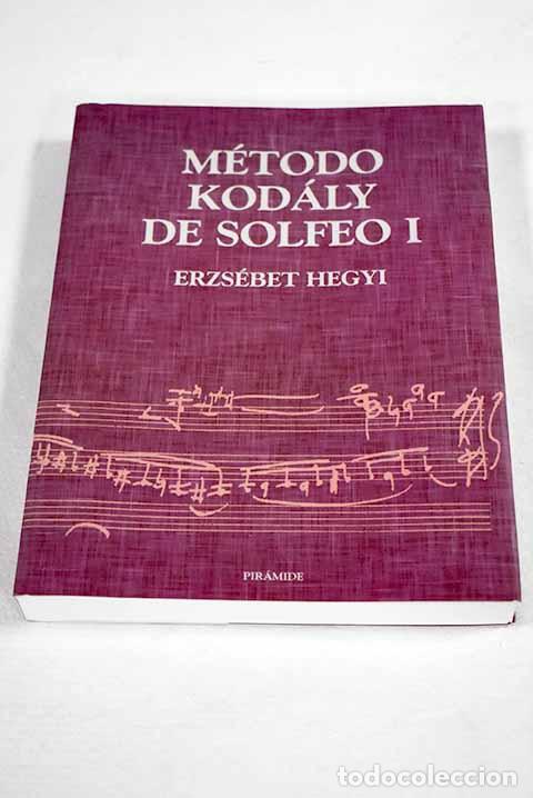 Livros em segunda m&atilde;o: M&eacute;todo Kod&aacute;ly de solfeo I.- Hegyi, Erzs&eacute;bet