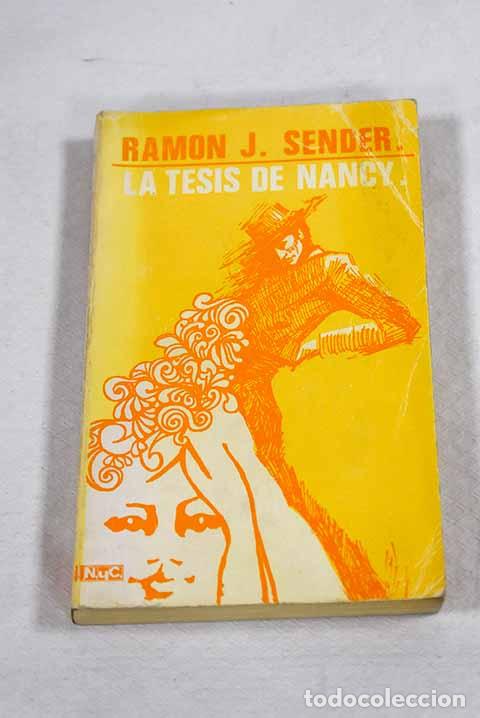 Livros em segunda m&atilde;o: La tesis de Nancy: Sender, Ram&oacute;n J..- Sender, Ram&oacute;n J.