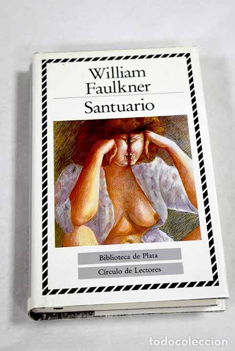 Libri di seconda mano: Santuario: Faulkner, William.- Faulkner, William