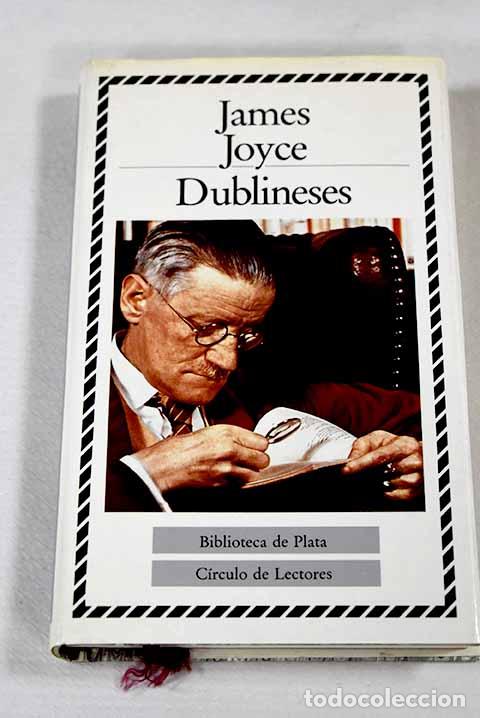 Libri di seconda mano: Dublineses: Joyce, James.- Joyce, James