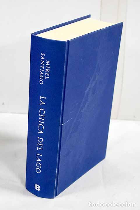 Libri di seconda mano: La chica del lago: Santiago, Mikel.- Santiago, Mikel