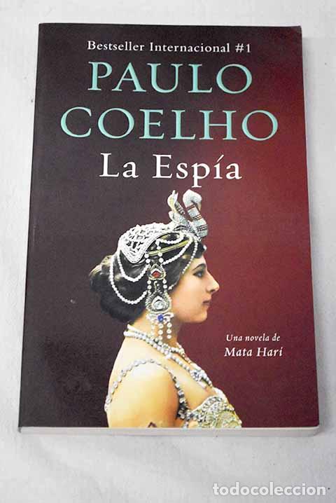 Libri di seconda mano: La esp&iacute;a: Coelho, Paulo.- Coelho, Paulo