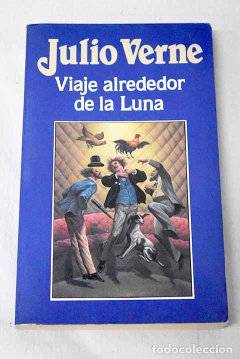 Libri di seconda mano: Viaje alrededor de la luna.- Verne, Julio
