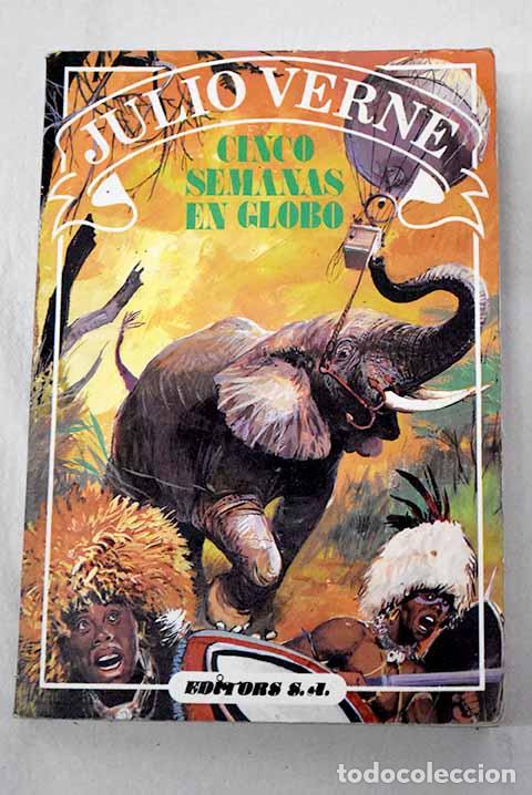 Libros: Cinco semanas en globo.- Verne, Julio