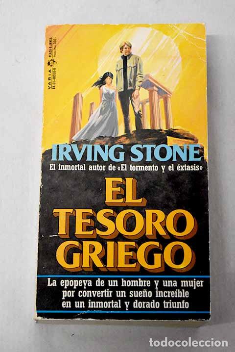 books: El tesoro griego: biograf&iacute;a novelada de Henry y Sophia Schliemann.- Stone, Irving
