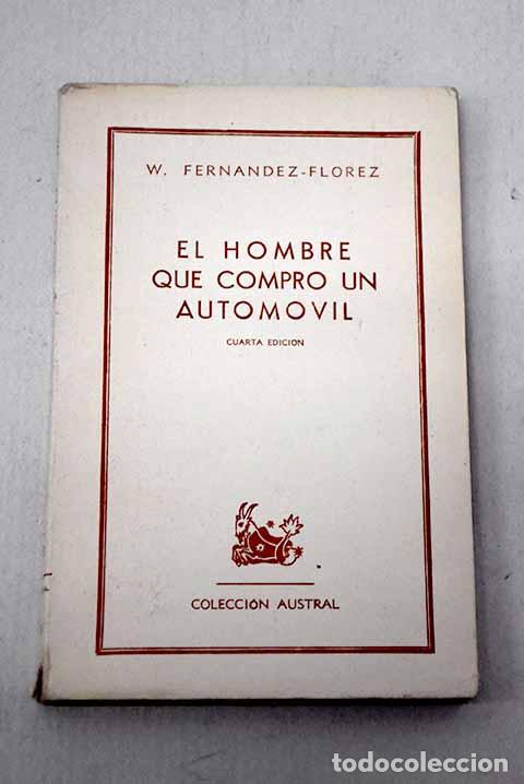 books: El hombre que compr&oacute; un autom&oacute;vil.- Fern&aacute;ndez Fl&oacute;rez, Wenceslao