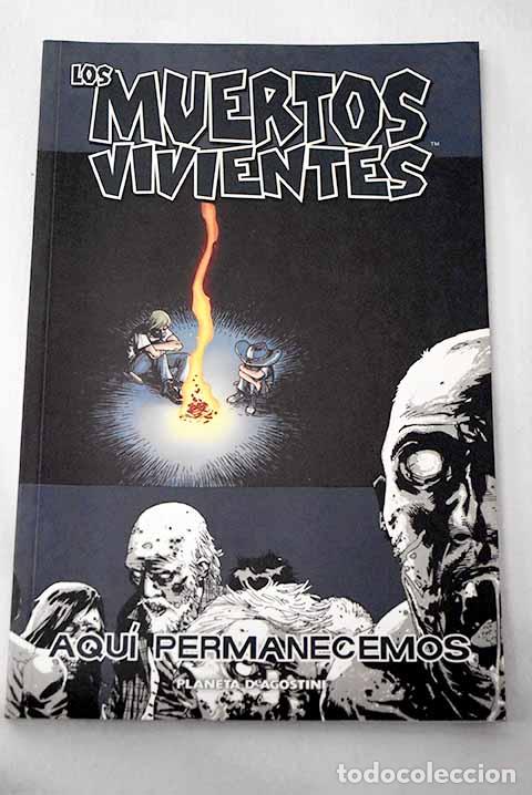 books: Aqu&iacute; permanecemos: Kirkman, Robert.- Kirkman, Robert