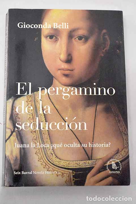 Livros em segunda m&atilde;o: El pergamino de la seducci&oacute;n.- Belli, Gioconda