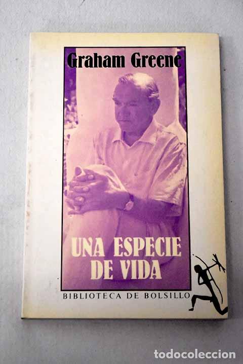 Livros em segunda m&atilde;o: Una especie de vida: Greene, Graham.- Greene, Graham