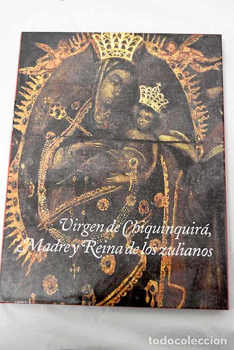 Livros em segunda m&atilde;o: Virgen de Chinquinquir&aacute;, Madre y reina de los zulianos