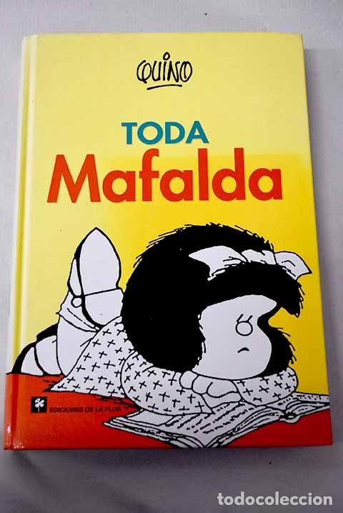 Livros em segunda m&atilde;o: Toda Mafalda: Quino: Ediciones de la Flor..- Quino