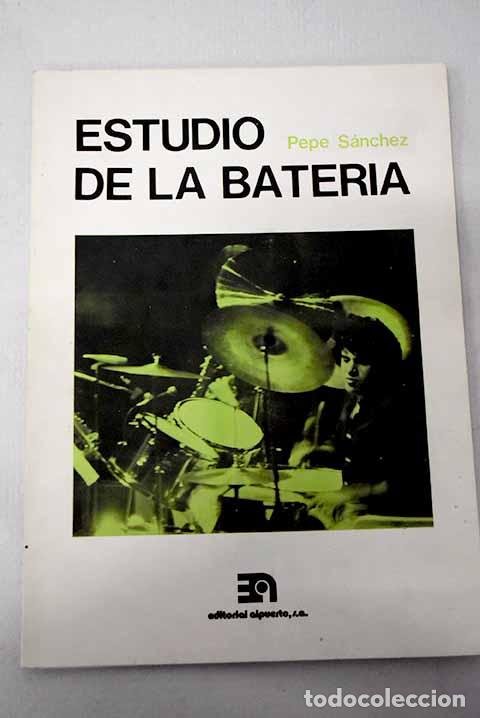 Livros em segunda m&atilde;o: Estudio de la bateria.- S&aacute;nchez Lianes, Jos&eacute;
