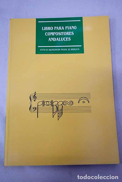B&uuml;cher: Libro para piano, compositores andaluces
