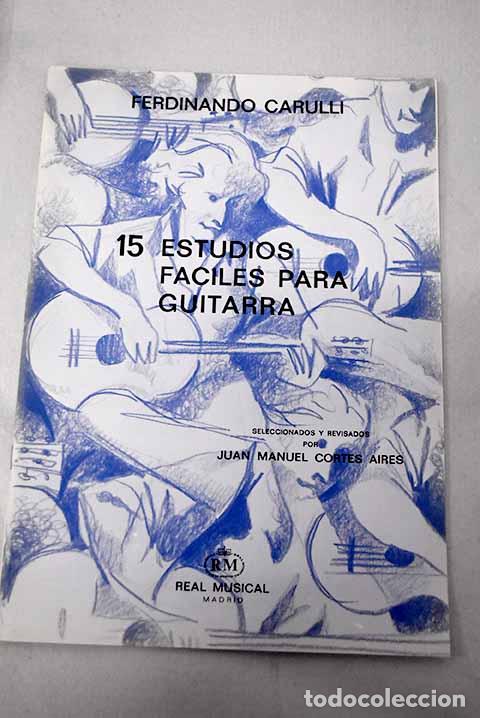 B&uuml;cher: 15 estudios f&aacute;ciles para guitarra.- Carulli, Ferdinando