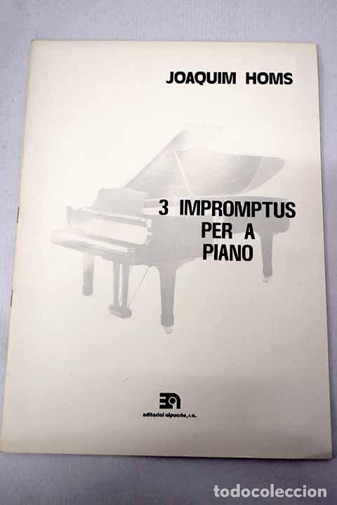B&uuml;cher: 3 impromptus per a piano.- Homs, Joaquim