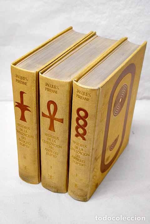 B&uuml;cher: Historia de la civilizaci&oacute;n del Antiguo Egipto.- Pirenne, Jacques