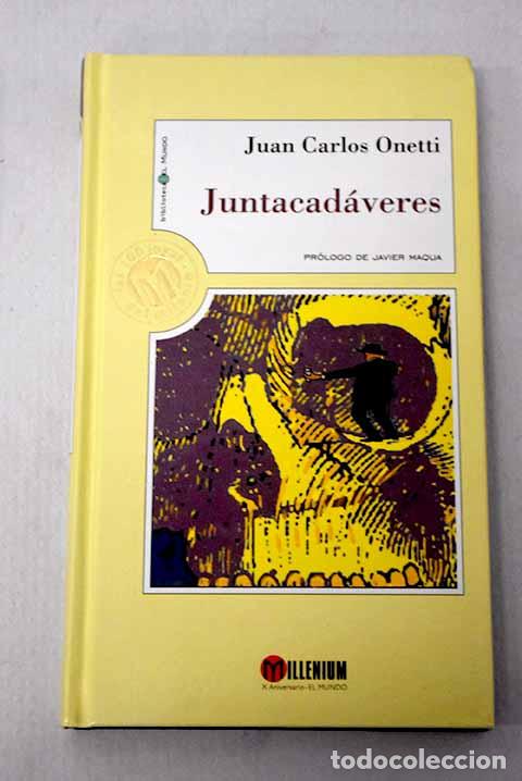 B&uuml;cher: Juntacad&aacute;veres: Onetti, Juan Carlos.- Onetti, Juan Carlos