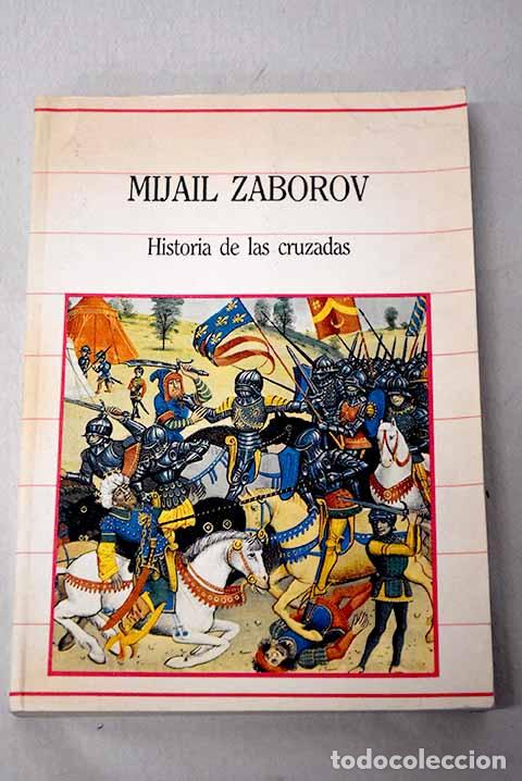 B&uuml;cher: Historia de las cruzadas.- Zaborov, Mijail